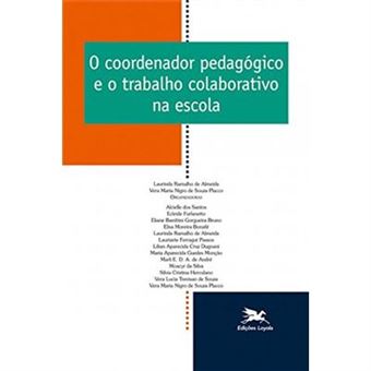 O Coordenador Pedagógico E O Trabalho Colaborativo Na Escola - 1