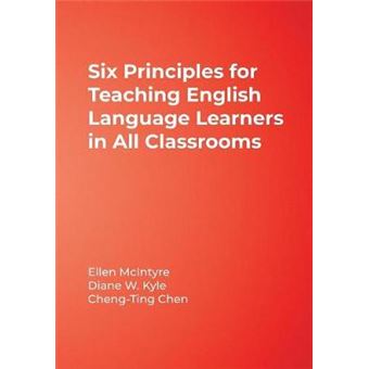 Six Principles for Teaching English Language Learners in All Classrooms - Paperback - 2008 - 1