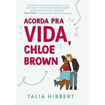 Acorda Pra Vida, Chloe Brown - 1