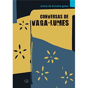 Conversas de Vaga-Lumes - 1