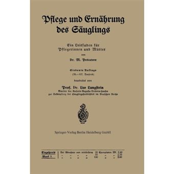 Pflege Und Ernahrung Des Sauglings - Ein Leitfaden Fur Pflegerinnen Und Mutter - Paperback / softback - 0 - 1