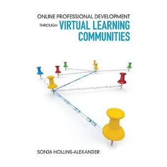Online Professional Development Through Virtual Learning Communities - Paperback - 2013 - 1