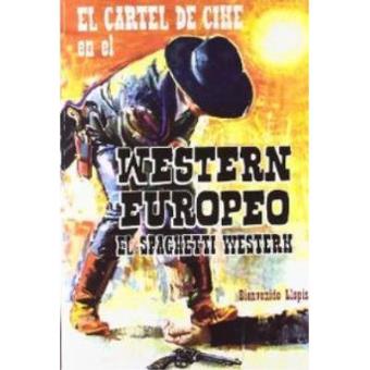 El Cartel De Cine En El Western Europeo - 1