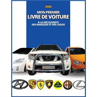 Mon Premier Livre De Voiture  La Dcouverte Des Marques Et Des Logos Colorful Book For Kids Car Brands Logos With Nice Pictures Of Cars From Around The Wor - 1