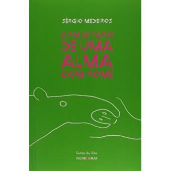 O Fim De Tarde De Uma Alma Com Fome - 1