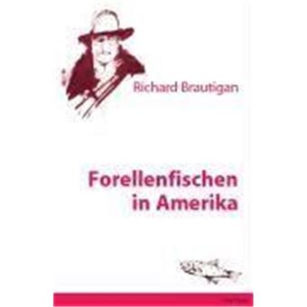 Forellenfischen In Amerika - 1