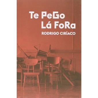 Te Pego Lá Fora - 1