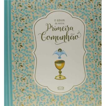 O Álbum da Minha Primeira Comunhão - 1