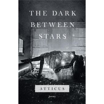The Dark Between Stars Poems - 1