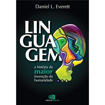 Linguagem: a história da maior invenção da humanidade - 1