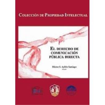 Derecho de Comunicación Pública Directa - 1
