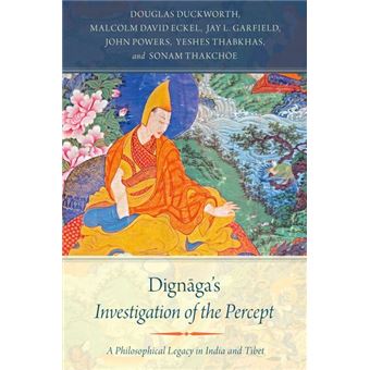DignÄ?ga's Investigation of the Percept ( A Philosophical Legacy in India and Tibet ) - 1