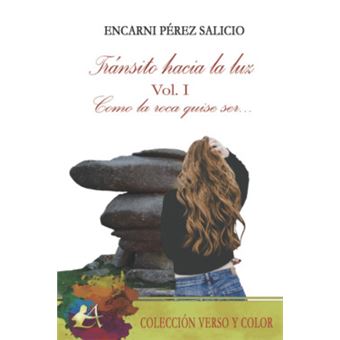 Transito Hacia La Luz:Como La Roca Quise Ser - 1