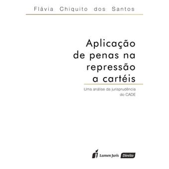 Aplicação de Penas na Repressão a Cartéis - 1