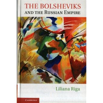 The Bolsheviks and the Russian Empire - Hardback - 2012 - 1