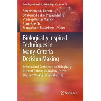 Biologically Inspired Techniques In Manycriteria Decision Making International Conference On Biologically Inspired Techniques In Manycriteria  And Analytics In Intelligent Systems - 1