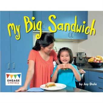 My Big Sandwich By Jay Dale - 1