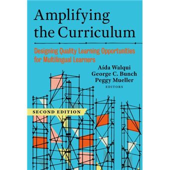 Amplifying the Curriculum Designing Quality Learning Opportunities for Multilingual Learners - 1
