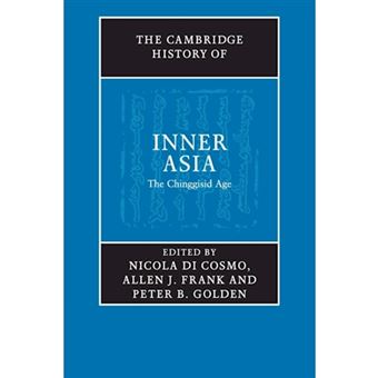 The Cambridge History of Inner Asia - The Chinggisid Age - Paperback - 2015 - 1