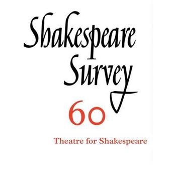 Shakespeare Survey: Volume 60 - Theatres for Shakespeare - Paperback - 2014 - 1