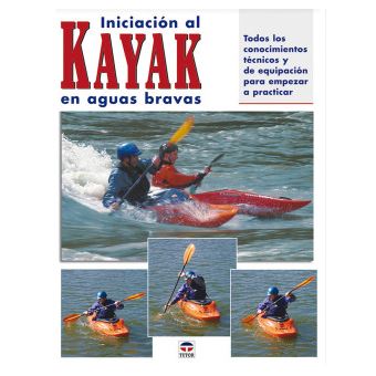 Iniciacion Al Kayak En Aguas Bravas - 1