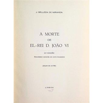 A morte de el-rei d. joão vi. - 1