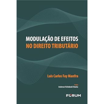 Modulação De Efeitos No Direito Tributário - 1
