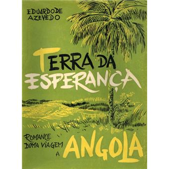 Terra da esperança. - 1