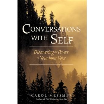 Conversations with Self - Discovering the Power of Your Inner Voice - Hardback - 2009 - 1