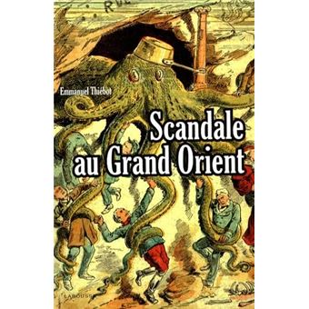 Scandale Au Grand-Orient - 1
