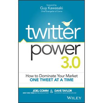 Twitter Power 3.0 - How to Dominate Your Market One Tweet at a Time - Paperback - 2015 - 1
