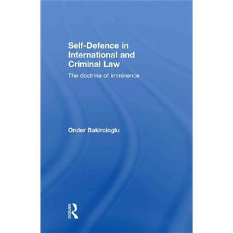 Self-Defence In International And Criminal Law - 1