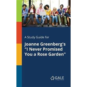 A Study Guide For Joanne Greenberg'S I Never Promised You A Rose Garden - 1