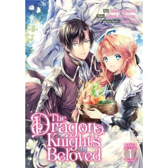 The Dragon Knight'S Beloved (Manga) Vol. 1 - 1