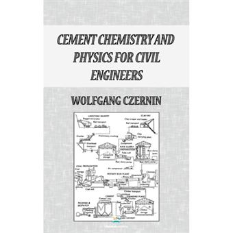 Cement Chemistry and Physics for Civil Engineers - Hardback - 1962 - 1