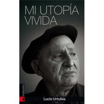 Mi Utopía Vivida - 1