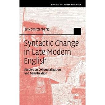 Syntactic Change In Late Modern English - 1