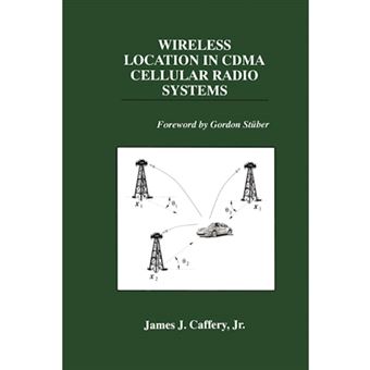 Wireless Location in CDMA Cellular Radio Systems - Paperback - 2013 - 1