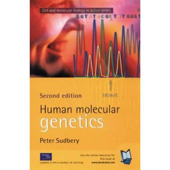 Human Molecular Genetics, Cell and Molecular Biology in Action Series - 1