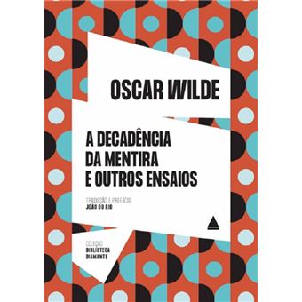 A decadência da mentira e outros ensaios - 1