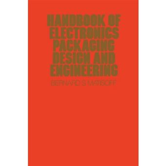 Handbook of Electronics Packaging Design and Engineering - Paperback - 2012 - 1