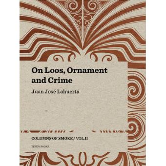 On Loos, Ornament and Crime - Columns of Smoke - Paperback - 2015 - 1