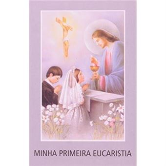 Minha Primeira Eucaristia - 1