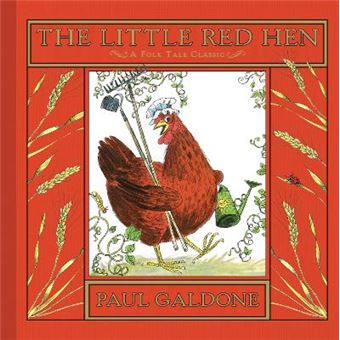 The Little Red Hen Paul Galdone Classics - 1