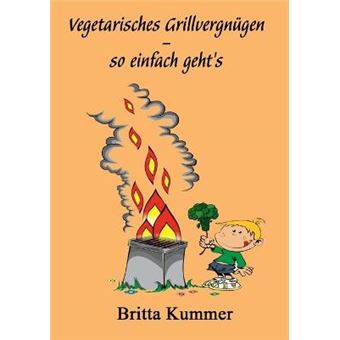 Vegetarisches Grillvergnugen - So Einfach Gehts - 1