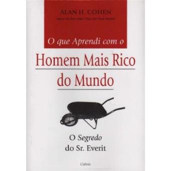 O Que Aprendi Com O Homem Mais Rico Do Mundo - 1