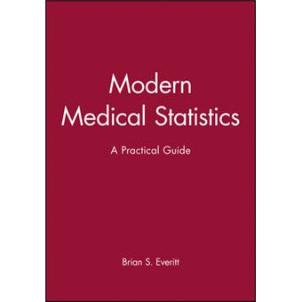 Modern Medical Statistics - A Practical Guide - Hardback - 2002 - 1