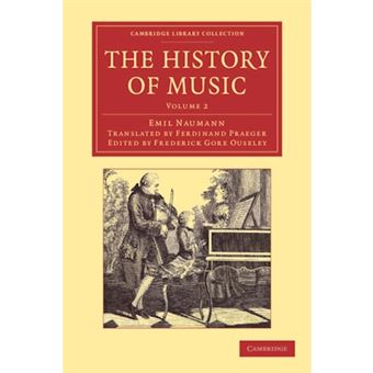 The History of Music: Volume 2 - Paperback - 2013 - 1