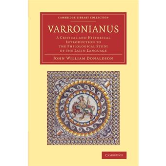 Varronianus - A Critical and Historical Introduction to the Philological Study of the Latin Language - Paperback - 2013 - 1