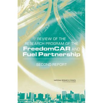 Review of the Research Program of the FreedomCAR and Fuel Partnership - Second Report - Paperback - 2008 - 1